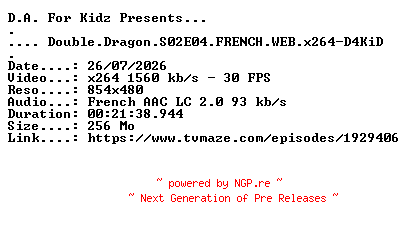 NFO for the release Double.Dragon.S02E04.FRENCH.WEB.x264-D4KiD by D4KiD