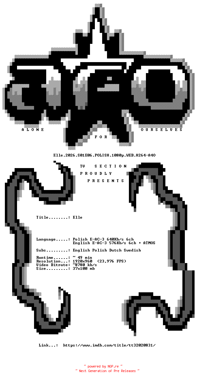 NFO for the release Elle.2026.S01E06.POLISH.1080p.WEB.H264-A4O by A4O