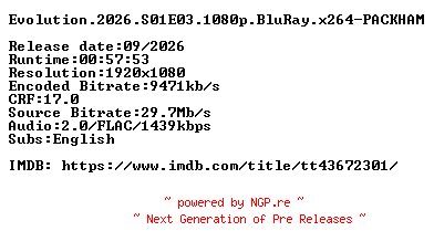 NFO for the release Evolution.2026.S01E03.1080p.BluRay.x264-PACKHAM by PACKHAM