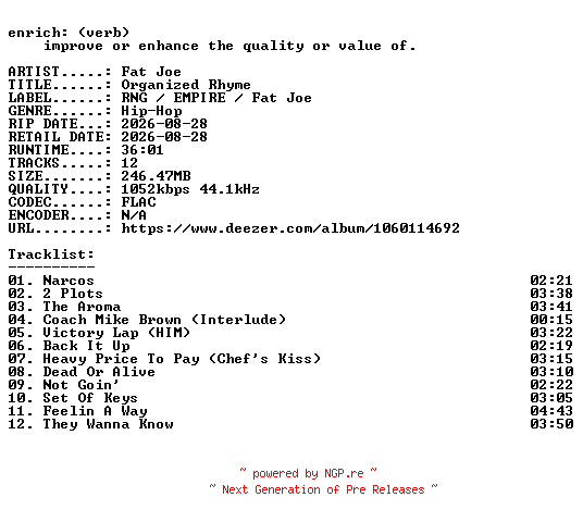 NFO for the release Fat_Joe-Organized_Rhyme-16BIT-WEB-FLAC-2026-ENRiCH by ENRiCH