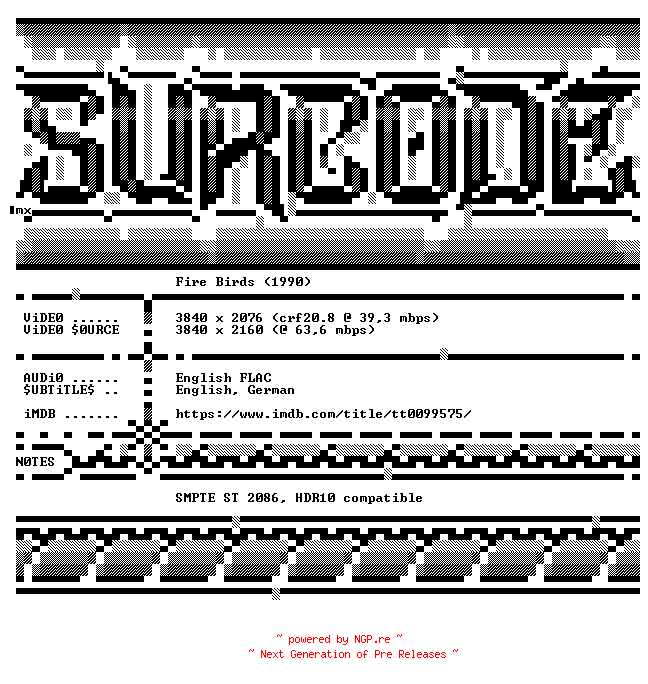 NFO for the release Fire.Birds.1990.2160p.UHD.BluRay.x265-SURCODE by SURCODE