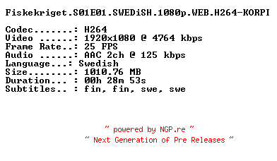 NFO for the release Fiskekriget.S01E01.SWEDiSH.1080p.WEB.H264-KORPI by KORPI