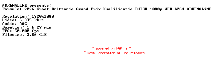NFO for the release Formule1.2026.Groot.Brittanie.Grand.Prix.Kwalificatie.DUTCH.1080p.WEB.h264-ADRENALiNE by ADRENALiNE