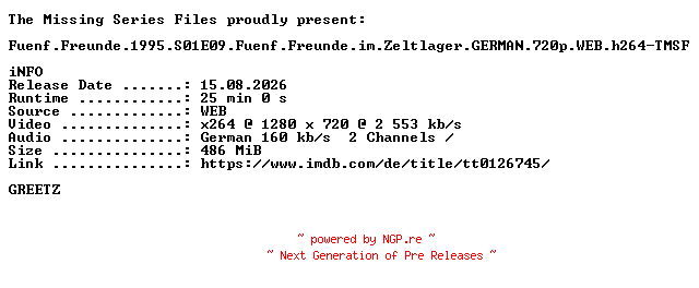 NFO for the release Fuenf.Freunde.1995.S01E09.Fuenf.Freunde.im.Zeltlager.GERMAN.FS.720p.WEB.h264-TMSF by TMSF