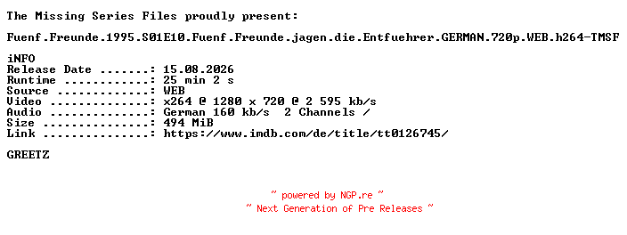 NFO for the release Fuenf.Freunde.1995.S01E10.Fuenf.Freunde.jagen.die.Entfuehrer.GERMAN.FS.720p.WEB.h264-TMSF by TMSF