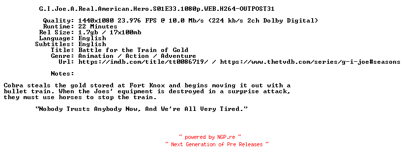 NFO for the release G.I.Joe.A.Real.American.Hero.S01E33.1080p.WEB.H264-OUTPOST31 by OUTPOST31