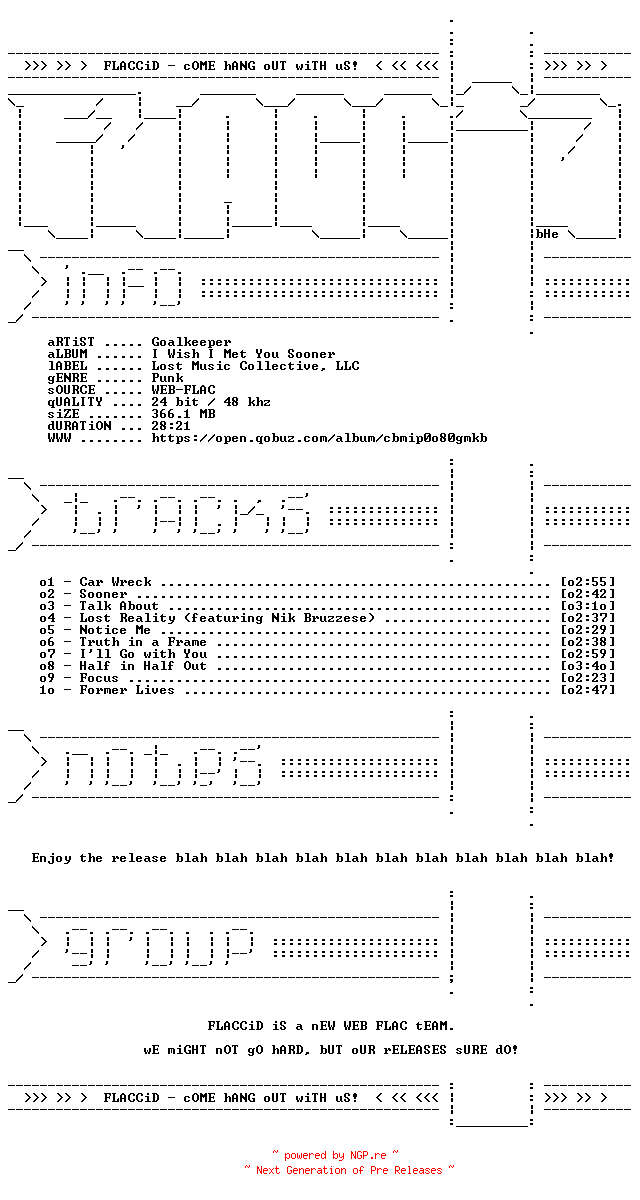 NFO for the release Goalkeeper-I_Wish_I_Met_You_Sooner-24BIT-48KHZ-WEB-FLAC-2022-FLACCiD by FLACCiD