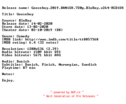 NFO for the release Gooseboy.2019.DANiSH.720p.BluRay.x264-RCDiVX by RCDiVX
