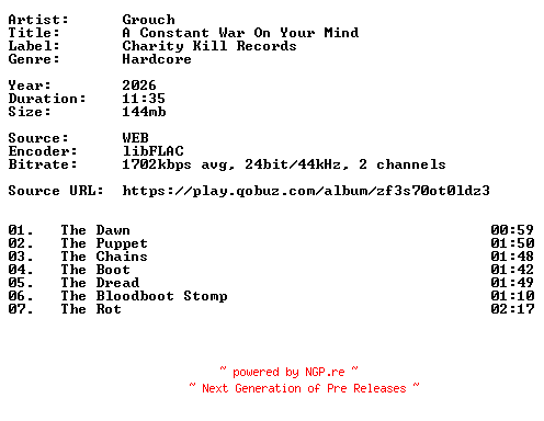 NFO for the release Grouch-A_Constant_War_On_Your_Mind-24BIT-WEB-FLAC-2026-VEXED by VEXED