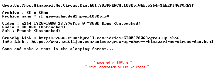 NFO for the release Grow.Up.Show.Himawari.No.Circus.Dan.E01.SUBFRENCH.1080p.WEB.x264-SLEEPINGFOREST by SLEEPINGFOREST