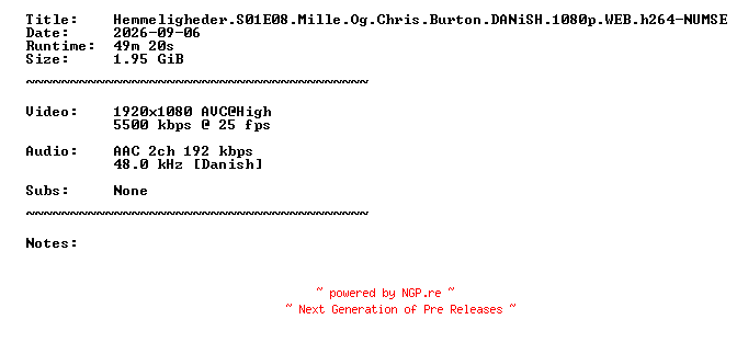 NFO for the release Hemmeligheder.S01E08.Mille.Og.Chris.Burton.DANiSH.1080p.WEB.h264-NUMSE by NUMSE