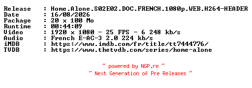NFO for the release Home.Alone.S02E02.DOC.FRENCH.1080p.WEB.H264-HEADER by HEADER