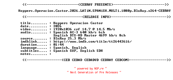 NFO for the release Hoppers.Operacion.Castor.2026.LATiN.SPANiSH.MULTi.1080p.BluRay.x264-CEBRAY by CEBRAY
