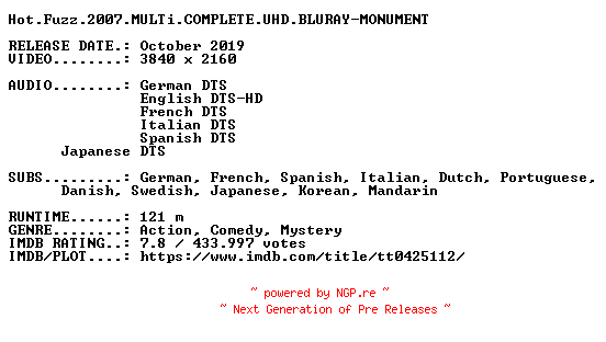 NFO for the release Hot.Fuzz.2007.MULTi.COMPLETE.UHD.BLURAY-MONUMENT by MONUMENT