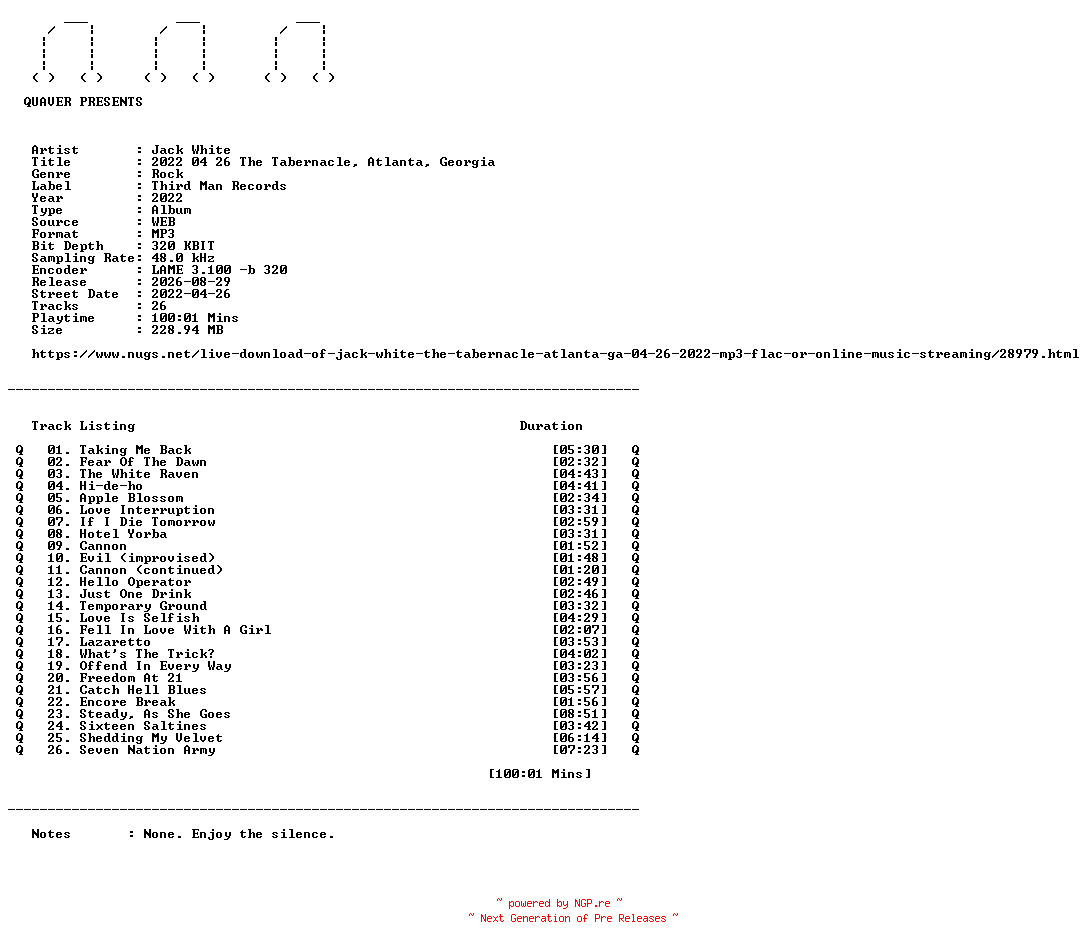 NFO for the release Jack_White-2022_04_26_The_Tabernacle_Atlanta_Georgia-WEB-2022-QUAVER by QUAVER