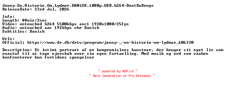 NFO for the release Jenny.En.Historie.Om.Lydmor.2026.DANiSH.1080p.WEB.h264-DontDoDrugs by DontDoDrugs
