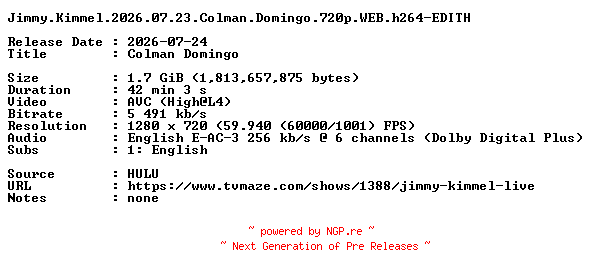 NFO for the release Jimmy.Kimmel.2026.07.23.Colman.Domingo.720p.WEB.h264-EDITH by EDITH