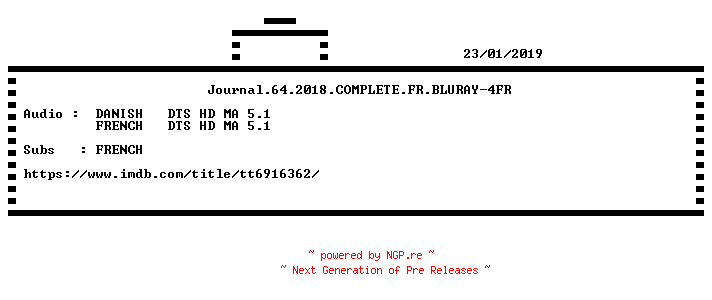 NFO for the release Journal.64.2018.COMPLETE.FR.BLURAY-4FR by 4FR