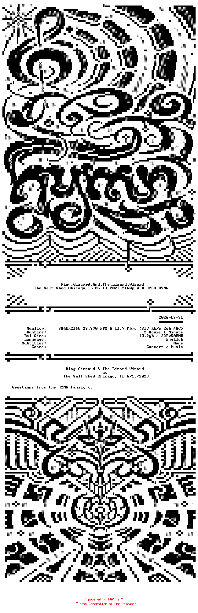 NFO for the release King.Gizzard.And.The.Lizard.Wizard.The.Salt.Shed.Chicago.IL.06.13.2023.2160p.WEB.H264-HYMN by HYMN