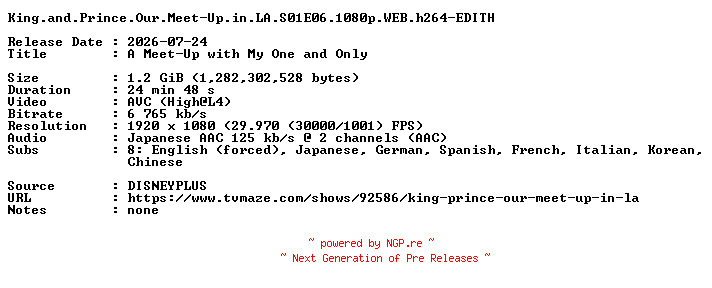 NFO for the release King.and.Prince.Our.Meet-Up.in.LA.S01E06.1080p.WEB.h264-EDITH by EDITH