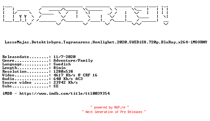 NFO for the release LasseMajas.Detektivbyra.Tagranarens.Hemlighet.2020.SWEDiSH.720p.BluRay.x264-iMSORNY by iMSORNY