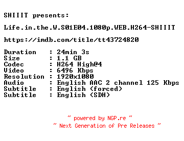 NFO for the release Life.in.the.W.S01E04.1080p.WEB.H264-SHIIIT by SHIIIT