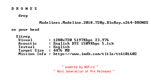 NFO for the release Madelines.Madeline.2018.720p.BluRay.x264-DRONES by DRONES