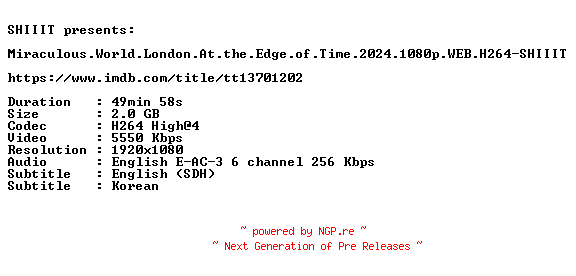 NFO for the release Miraculous.World.London.At.the.Edge.of.Time.2024.1080p.WEB.H264-SHIIIT by SHIIIT