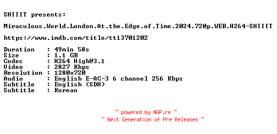 NFO for the release Miraculous.World.London.At.the.Edge.of.Time.2024.720p.WEB.H264-SHIIIT by SHIIIT