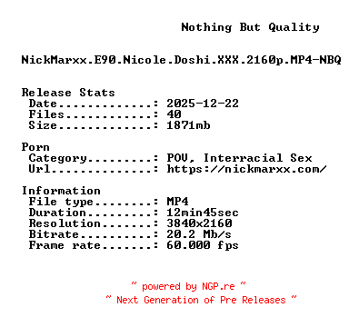 NFO for the release NickMarxx.E90.Nicole.Doshi.XXX.2160p.MP4-NBQ by NBQ