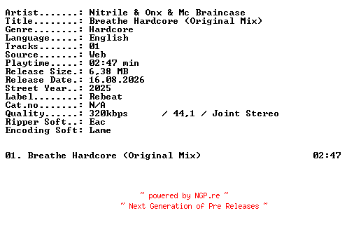 NFO for the release Nitrile_and_Onx_and_Mc_Braincase-Breathe_Hardcore_(Original_Mix)-SINGLE-WEB-2025-XTC_iNT by XTC_iNT