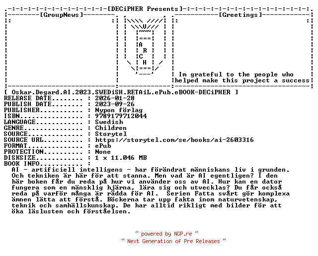 NFO for the release Oskar.Degard.AI.2023.SWEDiSH.RETAiL.ePub.eBOOK-DECiPHER by DECiPHER
