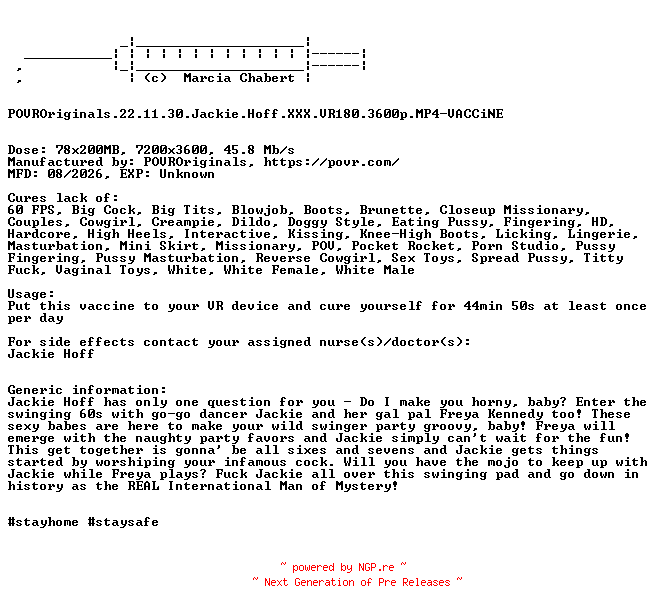 NFO for the release POVROriginals.22.11.30.Jackie.Hoff.XXX.VR180.3600p.MP4-VACCiNE by VACCiNE