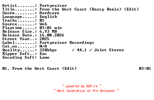 NFO for the release Partyraiser-From_the_West_Coast_(Bazzy_Remix)_(Edit)-SINGLE-WEB-2025-XTC_iNT by XTC_iNT