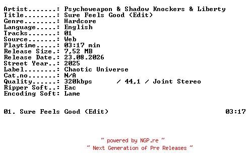 NFO for the release Psychoweapon_and_Shadow_Knockers_and_Liberty-Sure_Feels_Good_(Edit)-SINGLE-WEB-2025-XTC_iNT by XTC_iNT