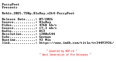 NFO for the release Rob1n.2025.720p.BluRay.x264-PussyFoot by PussyFoot