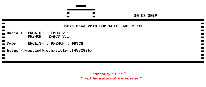 NFO for the release Robin.Hood.2018.COMPLETE.FR.BLURAY-4FR by 4FR