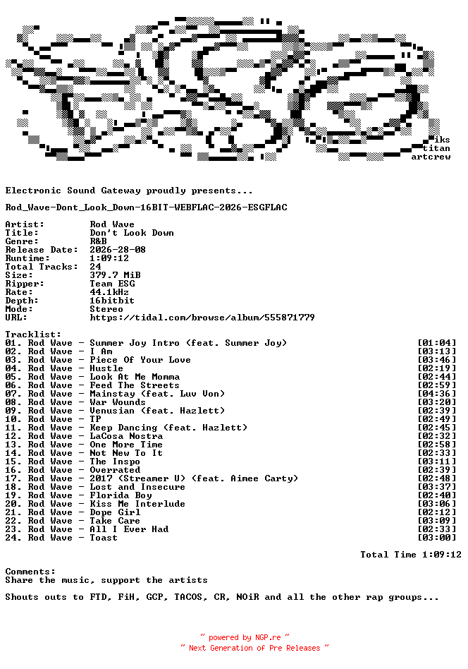 NFO for the release Rod_Wave-Dont_Look_Down-16BIT-WEBFLAC-2026-ESGFLAC by ESGFLAC