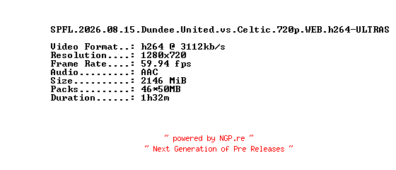 NFO for the release SPFL.2026.08.15.Dundee.United.vs.Celtic.720p.WEB.h264-ULTRAS by ULTRAS