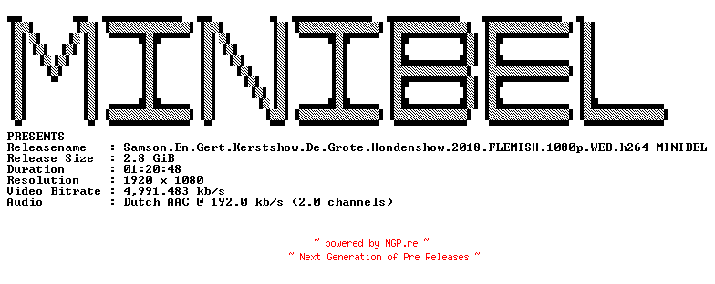NFO for the release Samson.En.Gert.Kerstshow.De.Grote.Hondenshow.2018.FLEMISH.1080p.WEB.h264-MINIBEL by MINIBEL
