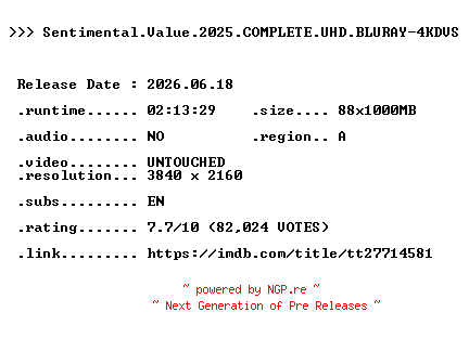 NFO for the release Sentimental.Value.2025.COMPLETE.UHD.BLURAY-4KDVS by 4KDVS