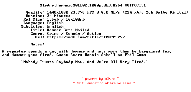 NFO for the release Sledge.Hammer.S01E02.1080p.WEB.H264-OUTPOST31 by OUTPOST31