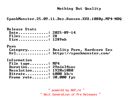 NFO for the release SpankMonster.25.09.11.Dez.Hansen.XXX.1080p.MP4-NBQ by NBQ