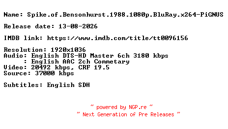 NFO for the release Spike.of.Bensonhurst.1988.1080p.BluRay.x264-PiGNUS by PiGNUS