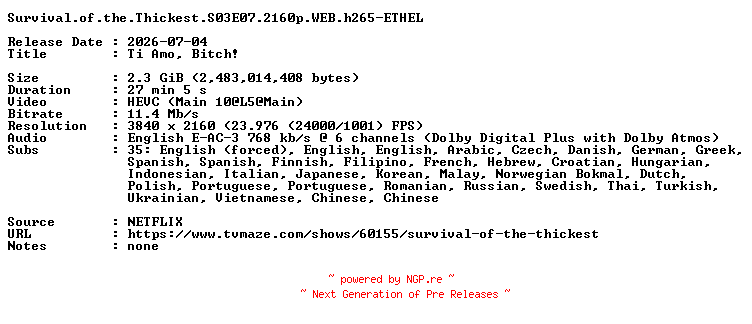NFO for the release Survival.of.the.Thickest.S03E07.2160p.WEB.h265-ETHEL by ETHEL