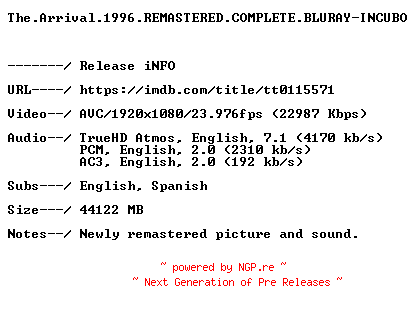 NFO for the release The.Arrival.1996.REMASTERED.COMPLETE.BLURAY-INCUBO by INCUBO
