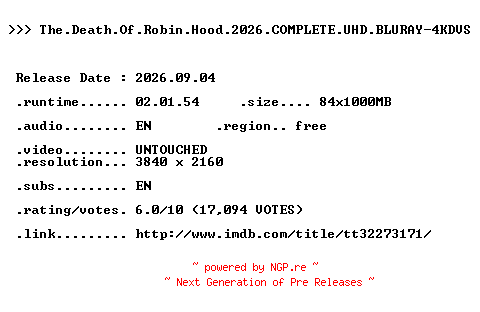 NFO for the release The.Death.Of.Robin.Hood.2026.COMPLETE.UHD.BLURAY-4KDVS by 4KDVS