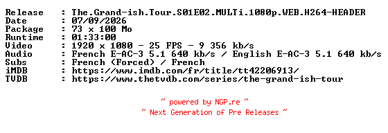 NFO for the release The.Grand-ish.Tour.S01E02.MULTi.1080p.WEB.H264-HEADER by HEADER