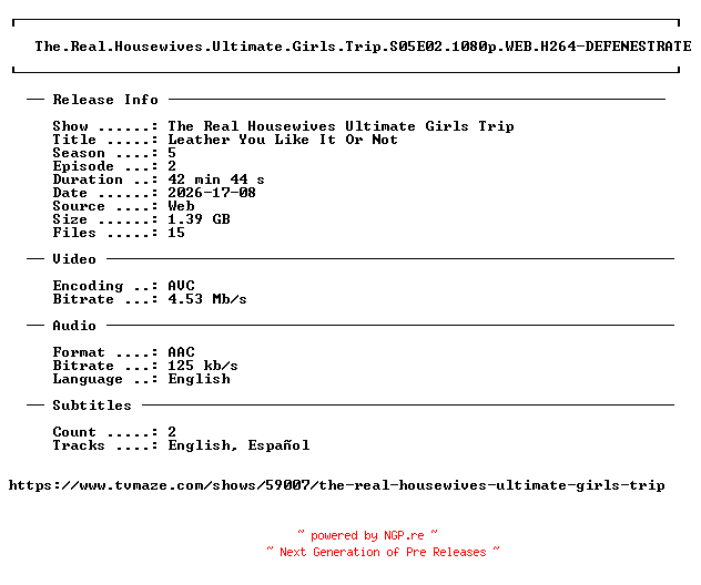 NFO for the release The.Real.Housewives.Ultimate.Girls.Trip.S05E02.1080p.WEB.H264-DEFENESTRATE by DEFENESTRATE