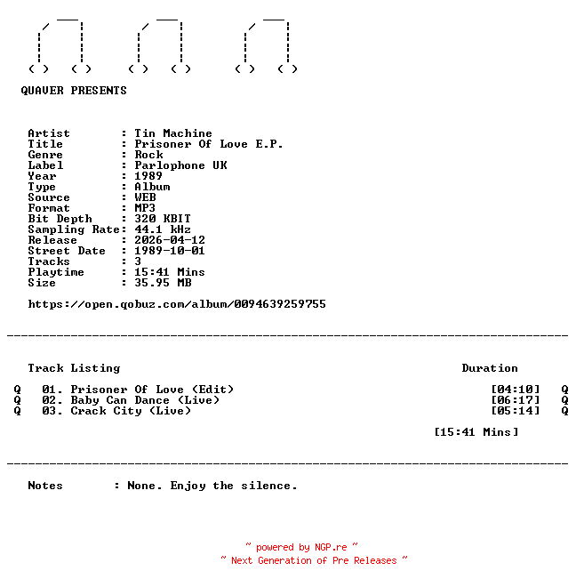 NFO for the release Tin_Machine-Prisoner_Of_Love_E.P.-EP-WEB-1989-QUAVER by QUAVER